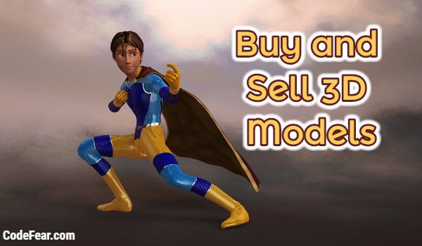 Best Places to Buy and Sell 3D Models